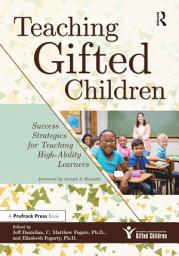 Icon image Teaching Gifted Children: Success Strategies for Teaching High-Ability Learners
