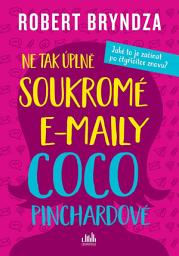 Icon image Ne tak úplně soukromé e-maily Coco Pinchardové