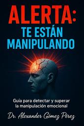 Icon image ALERTA: TE ESTAN MANIPULANDO