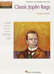 Icon image Classic Joplin Rags (Songbook): Hal Leonard Student Piano Library Popular Songs Series Intermediate Piano