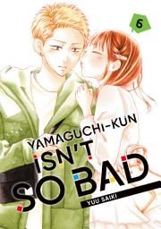 Icon image Yamaguchi-kun Isn't So Bad
