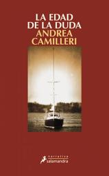 Icon image La edad de la duda (Comisario Montalbano 18)