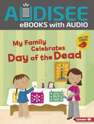 Icon image My Family Celebrates Day of the Dead
