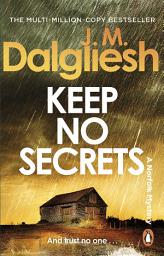 Icon image Keep No Secrets: The gripping new murder mystery in the bestselling detective series