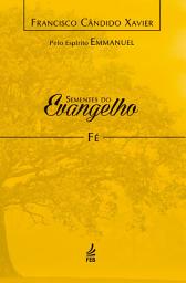 Icon image Sementes do evangelho: fé