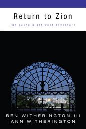 Icon image Return to Zion: The Seventh Art West Adventure