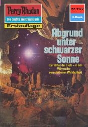 Icon image Perry Rhodan 1170: Abgrund unter schwarzer Sonne: Perry Rhodan-Zyklus "Die endlose Armada"