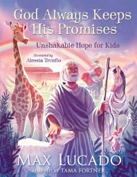 Icon image God Always Keeps His Promises: Unshakable Hope for Kids