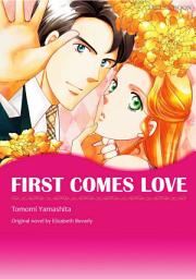 Icon image FIRST COMES LOVE: Mills & Boon Comics