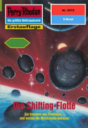 Icon image Perry Rhodan 2075: Die Shifting-Flotte: Perry Rhodan-Zyklus "Die Solare Residenz"
