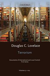 Icon image Terrorism: Documents of International and Local Control: 1st Series Index 2009