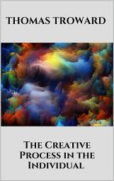 Icon image The Creative Process in the Individual
