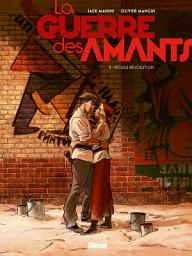 Icon image La Guerre des Amants: La Guerre des Amants - Tome 1