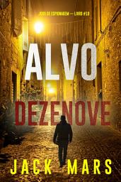 Icon image Alvo Dezenove (Jogo de Espionagem — Livro #19)