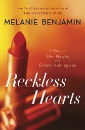 Icon image Reckless Hearts (Short Story): A Story of Slim Hawks and Ernest Hemingway