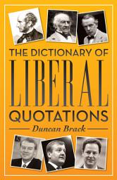 Icon image The Dictionary of Liberal Quotations