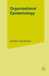 Icon image Organizational Epistemology
