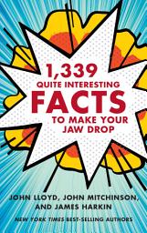 Icon image 1,339 Quite Interesting Facts to Make Your Jaw Drop