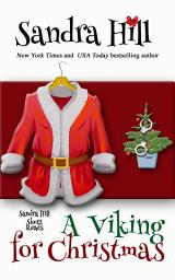 Icon image A Viking for Christmas: A Contemporary Romantic Comedy Novella