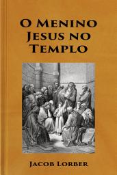 Icon image O Menino Jesus no Templo