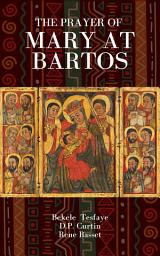 Icon image The Prayer of Mary at Bartos