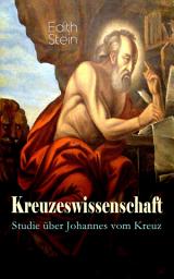Icon image Kreuzeswissenschaft - Studie über Johannes vom Kreuz