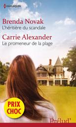 Icon image L'héritière du scandale - Le promeneur de la plage: (promotion)