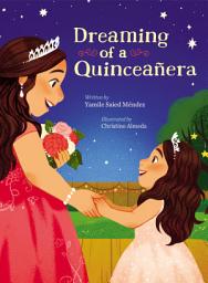 Icon image Dreaming of a Quinceañera