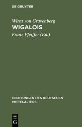 Icon image Wigalois: Eine Erzählung