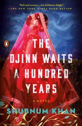 Icon image The Djinn Waits a Hundred Years: A Novel