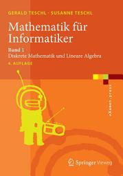 Icon image Mathematik für Informatiker: Band 1: Diskrete Mathematik und Lineare Algebra, Ausgabe 4