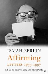 Icon image Affirming: Letters 1975-1997