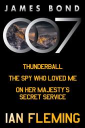 Icon image The Original James Bond Collection, Vol 3: Includes Thunderball, The Spy Who Loved Me, and On Her Majesty's Secret Service