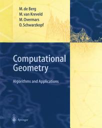 Icon image Computational Geometry: Algorithms and Applications