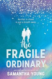 Icon image The Fragile Ordinary