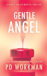Icon image Gentle Angel: A medical examiner mystery