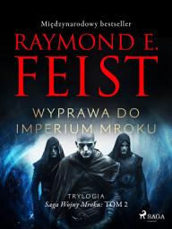 Icon image Saga Wojny Mroku. Tom 2. Wyprawa do imperium mroku