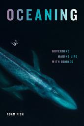 Icon image Oceaning: Governing Marine Life with Drones