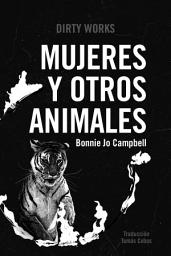 Icon image Mujeres y otros animales