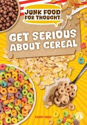 Icon image Get Serious About Cereal