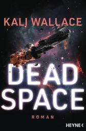 Icon image Dead Space: Roman