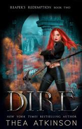 Icon image Dire: a coming of age grim reaper urban fantasy