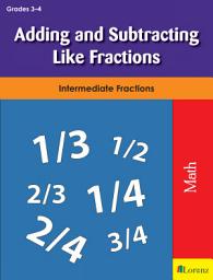Icon image Adding and Subtracting Like Fractions: Intermediate Fractions