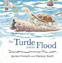 Icon image The Turtle and the Flood: The second picture book in the powerful series about climate disaster from an award-winning Australian duo