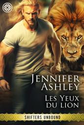 Icon image Les Yeux du lion: Le Quartier garou