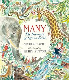 Icon image Many: The Diversity of Life on Earth