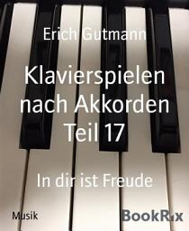 Icon image Klavierspielen nach Akkorden Teil 17: In dir ist Freude