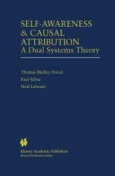 Icon image Self-Awareness & Causal Attribution: A Dual Systems Theory