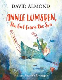 Icon image Annie Lumsden, the Girl from the Sea