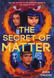 Icon image The Secret of Matter (Rymworld Arcana Book 2)